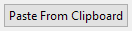 1. Paste From Clipboard button