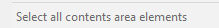 6. Select all contents area elements