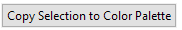 16. Copy Selection to Color Palette button