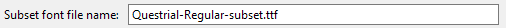 5. Subset font file name