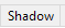 12. Shadow tab