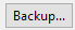 6. Backup... button