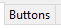 11. Buttons tab