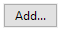 2. Add... button