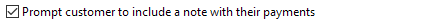 1. Prompt customer to include a note with their payments