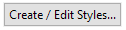 4. Create / Edit Styles... button