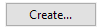 8. Create... button
