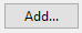 2. Add... button