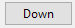 6. Down button
