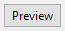 4. Preview button